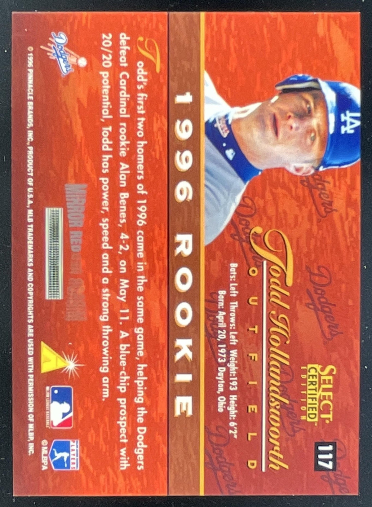 1996 Pinnacle Select Certified Mirror Red #117 Todd Hollandsworth Rookie product image 2, provided for visual reference and