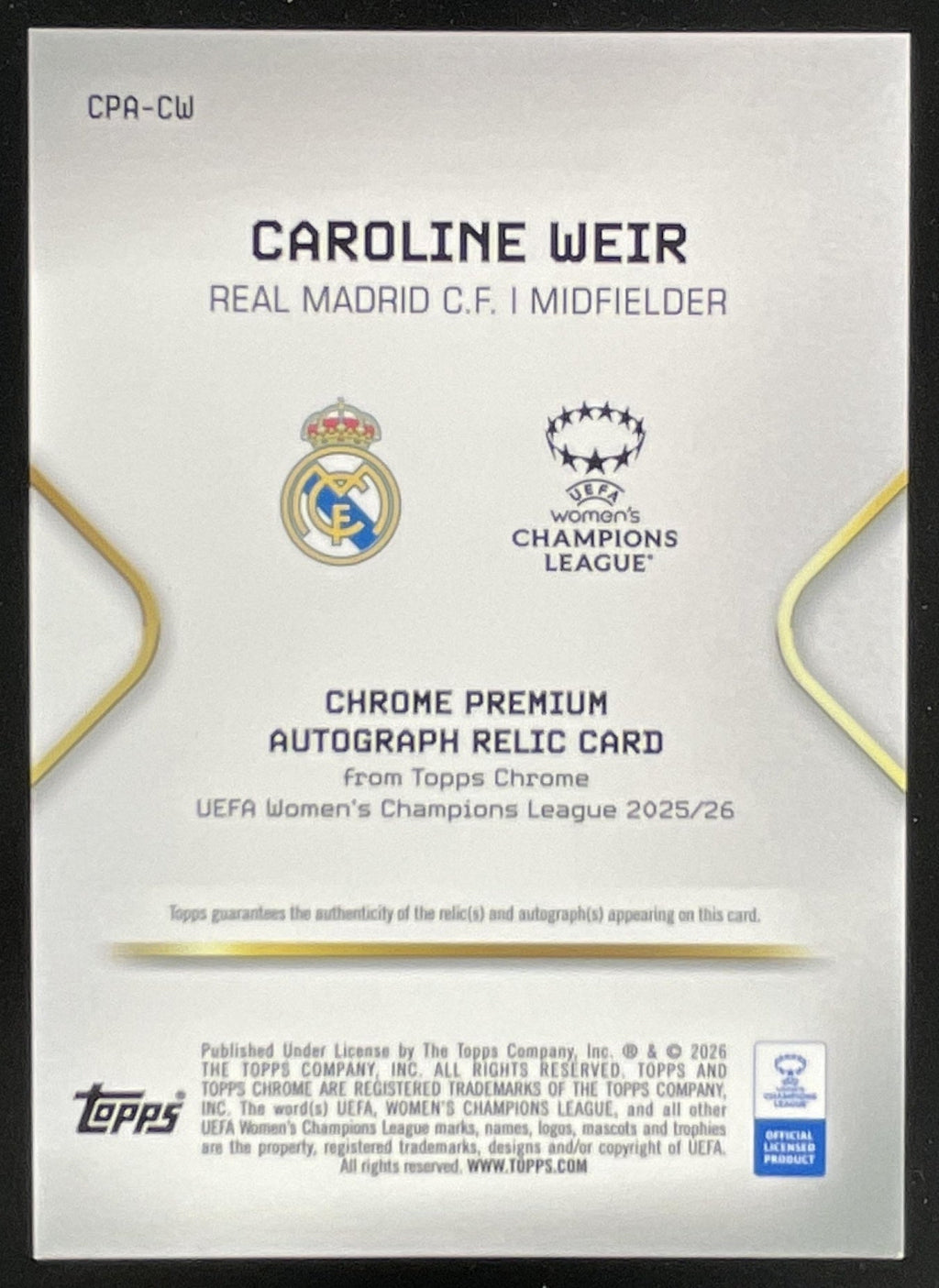 2025-26 Topps Chrome Premium Relics Gold #CPA-CW Caroline Weir Auto /50 product image 2, provided for visual reference and