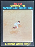 1971 Topps #331 1970 World Series Game 5: B. Robinson Commits Robbery! product image 1, provided for visual reference and